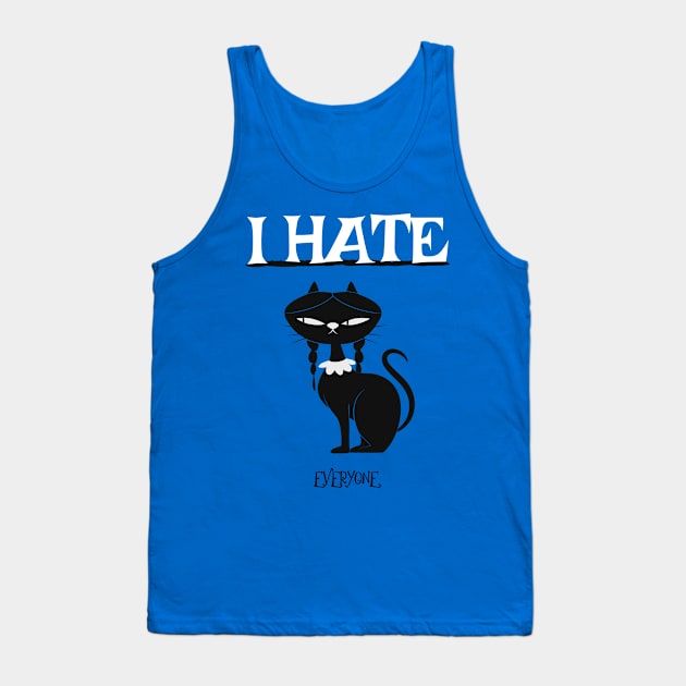 I hate everyone Tank Top by Biddie Gander Designs